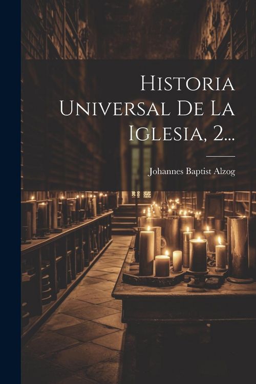 Produktbild: Historia Universal De La Iglesia, 2...