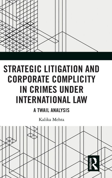 Produktbild: Strategic Litigation and Corporate Complicity in Crimes Under International Law