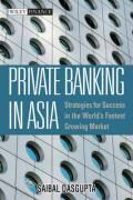 Produktbild: Private Banking in Asia: Strategies for Success in the Worlds Fastest Growing Markets
