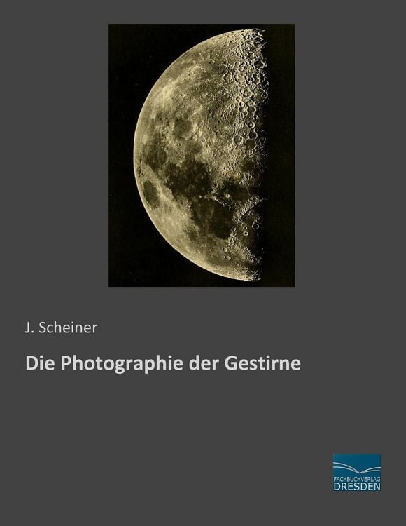 Produktbild: Die Photographie der Gestirne