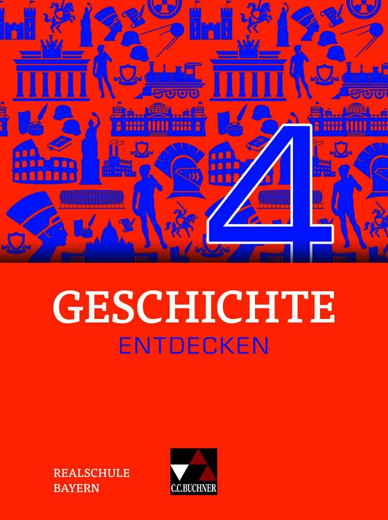 Produktbild: Geschichte entdecken &ndash; Bayern / Geschichte entdecken Bayern 4 Ausgabe ab 2018