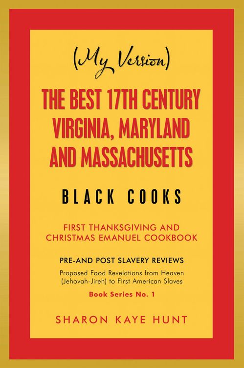 Produktbild: (My Version) the Best 17Th Century Virginia, Maryland and Massachusetts Black Cooks