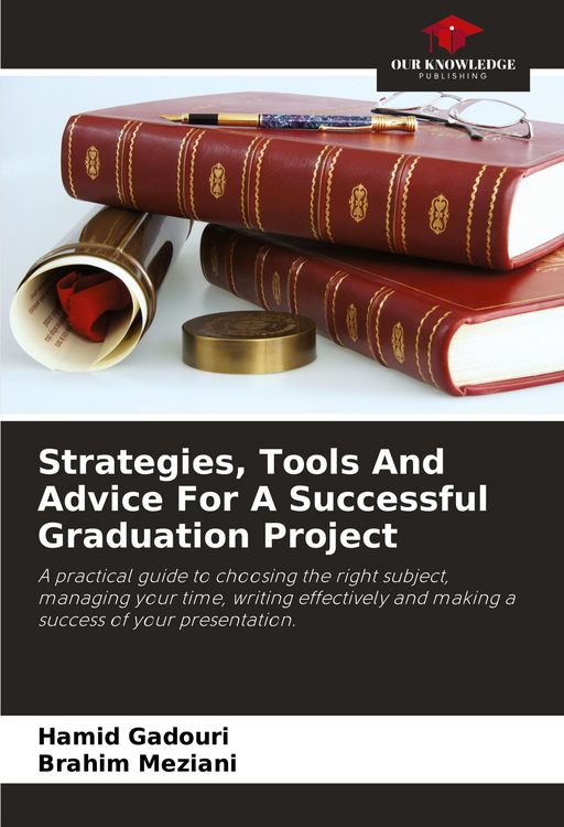 Produktbild: Strategies, Tools And Advice For A Successful Graduation Project