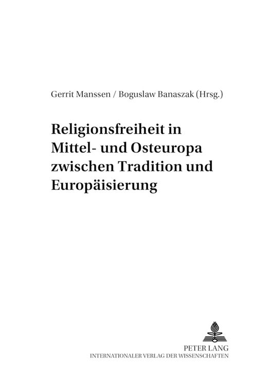 Produktbild: Religionsfreiheit in Mittel- und Osteuropa zwischen Tradition und Europ&auml;isierung