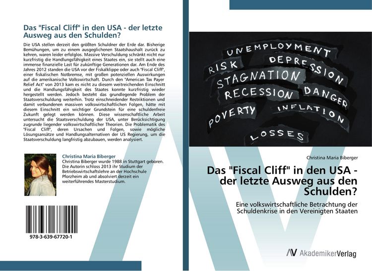 Produktbild: Das "Fiscal Cliff" in den USA - der letzte Ausweg aus den Schulden?