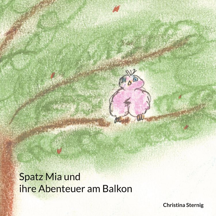 Produktbild: Spatz Mia und ihre Abenteuer am Balkon