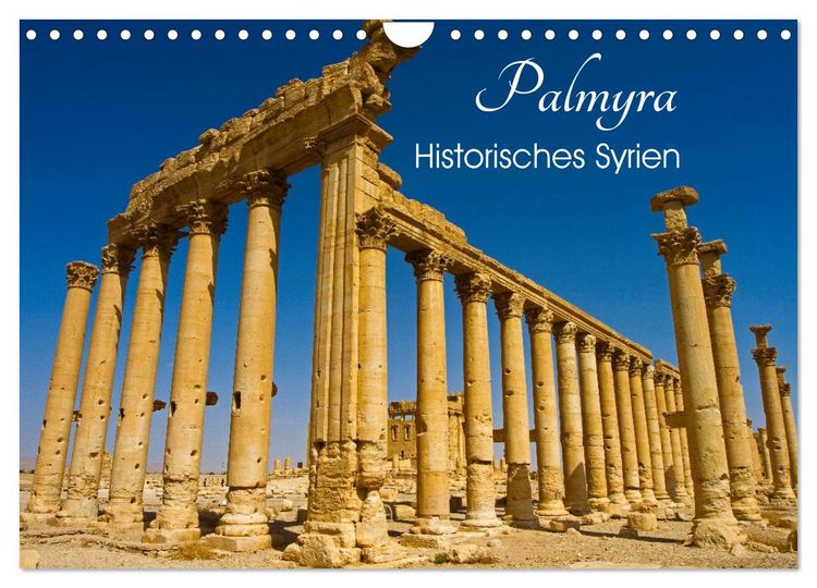 Produktbild: Palmyra - Historisches Syrien (Wandkalender 2026 DIN A4 quer), CALVENDO Monatskalender