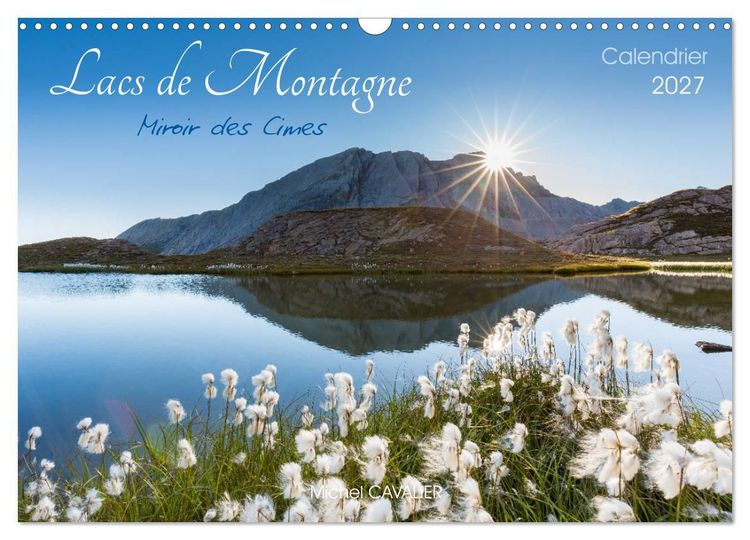 Produktbild: Lacs de montagne. Miroir des cimes (Calendrier mural 2027 DIN A3 vertical), CALVENDO calendrier mensuel