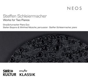 Produktbild: Steffen Schleiermacher: Works for Two Pianos