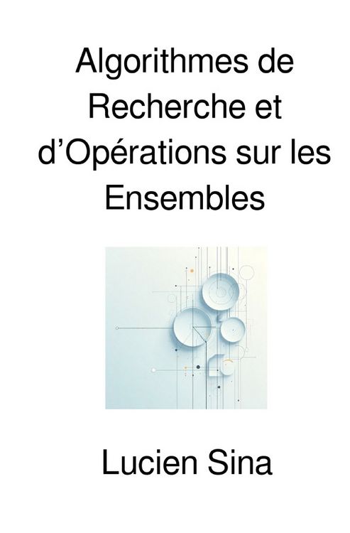 Produktbild: Algorithmes de Recherche et d&rsquo;Op&eacute;rations sur les Ensembles