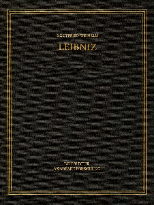 Produktbild: Gottfried Wilhelm Leibniz: S&auml;mtliche Schriften und Briefe. Allgemeiner... / Mai &ndash; Dezember 1706