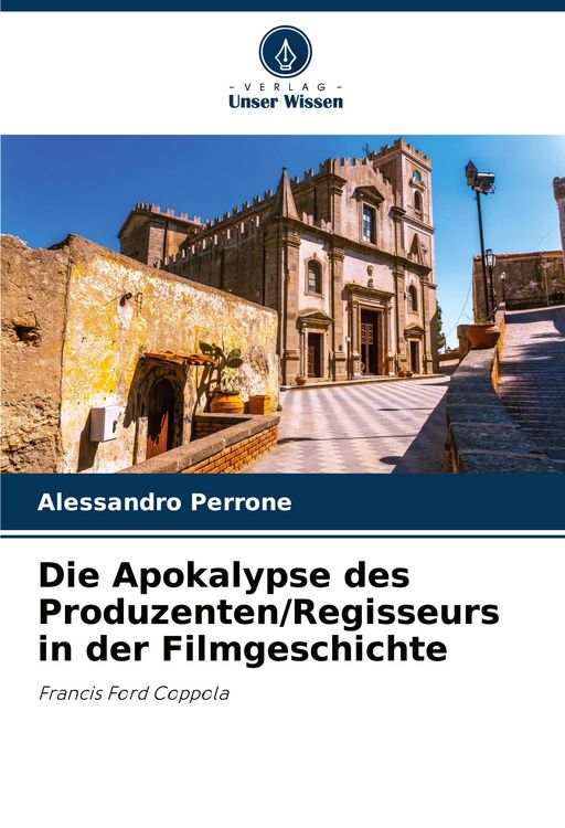 Produktbild: Die Apokalypse des Produzenten/Regisseurs in der Filmgeschichte