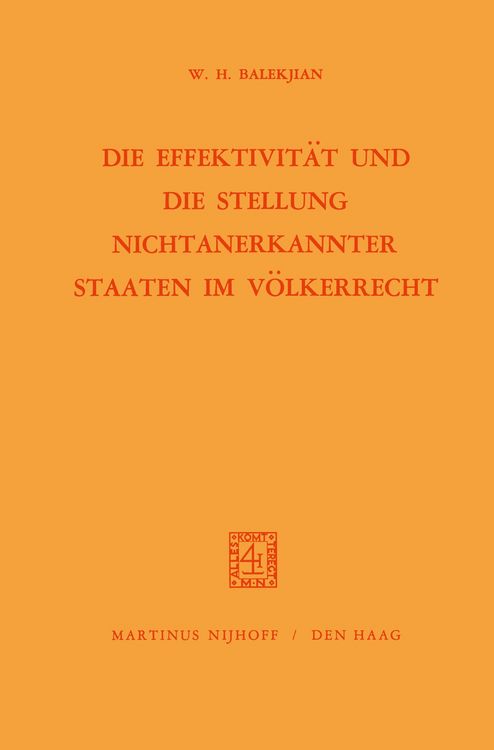 Produktbild: Die Effektivit&auml;t und die Stellung Nichtanerkannter Staaten im V&ouml;lkerrecht