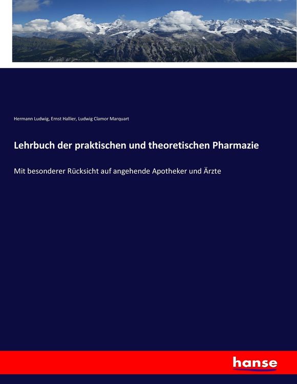 Produktbild: Lehrbuch der praktischen und theoretischen Pharmazie