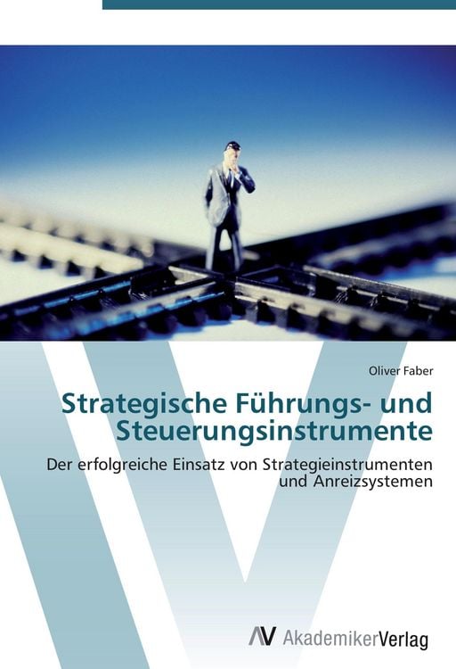 Produktbild: Strategische F&uuml;hrungs- und Steuerungsinstrumente