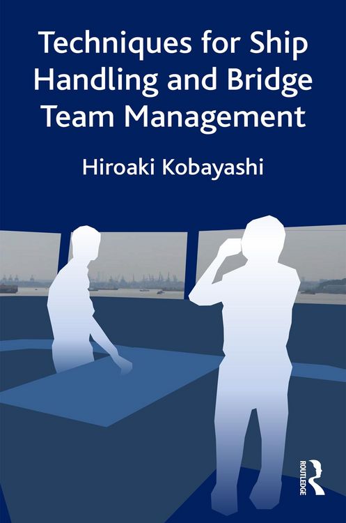 Produktbild: Techniques for Ship Handling and Bridge Team Management