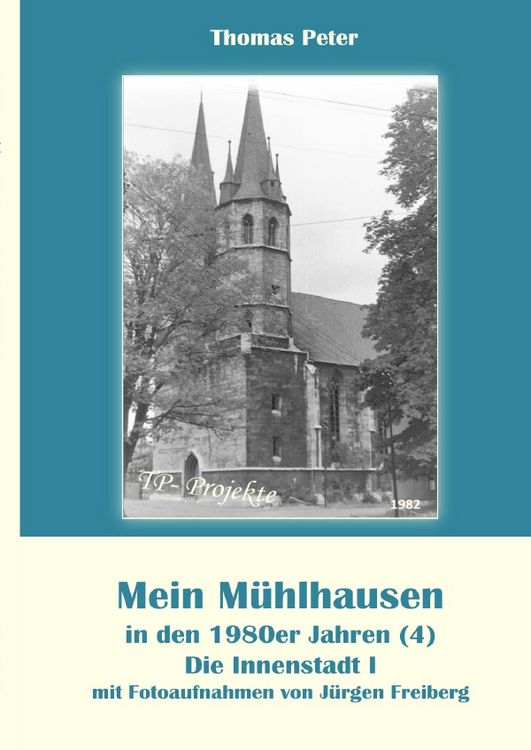 Produktbild: Mein M&uuml;hlhausen in den 1980er Jahren / Mein M&uuml;hlhausen in den 1980er Jahren (4)