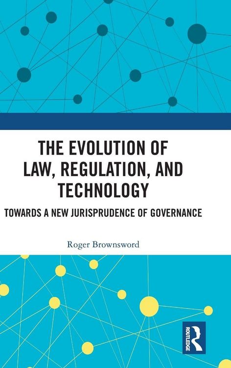 Produktbild: The Evolution of Law, Regulation, and Technology