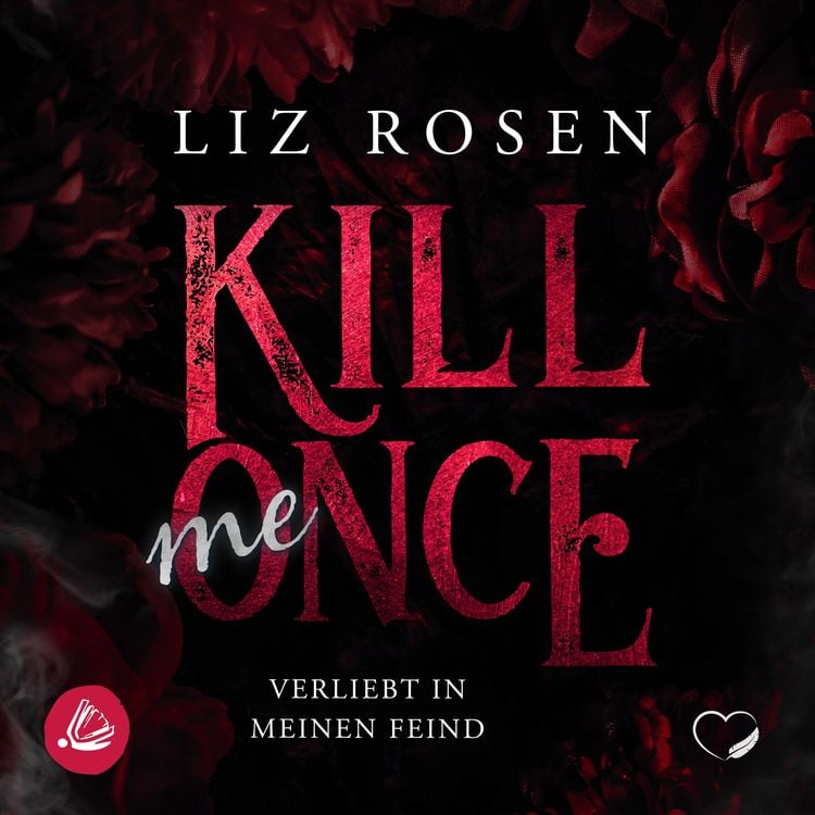 Produktbild: Kill me Once: Verliebt in meinen Feind