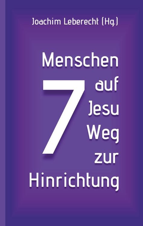 Produktbild: 7 Menschen auf Jesu Weg zur Hinrichtung