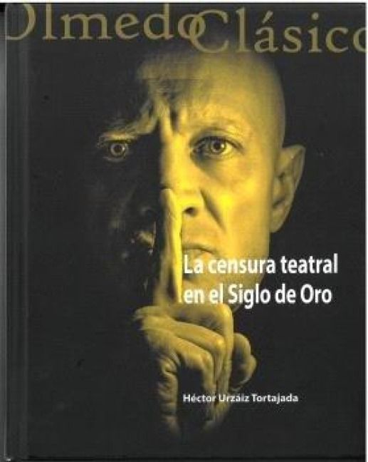 Produktbild: La censura teatral en el Siglo de Oro