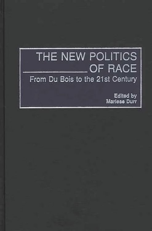 Produktbild: The New Politics of Race