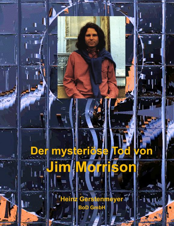 Produktbild: Der mysteri&ouml;se Tod von Jim Morrison