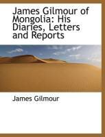 Produktbild: James Gilmour of Mongolia: His Diaries, Letters and Reports