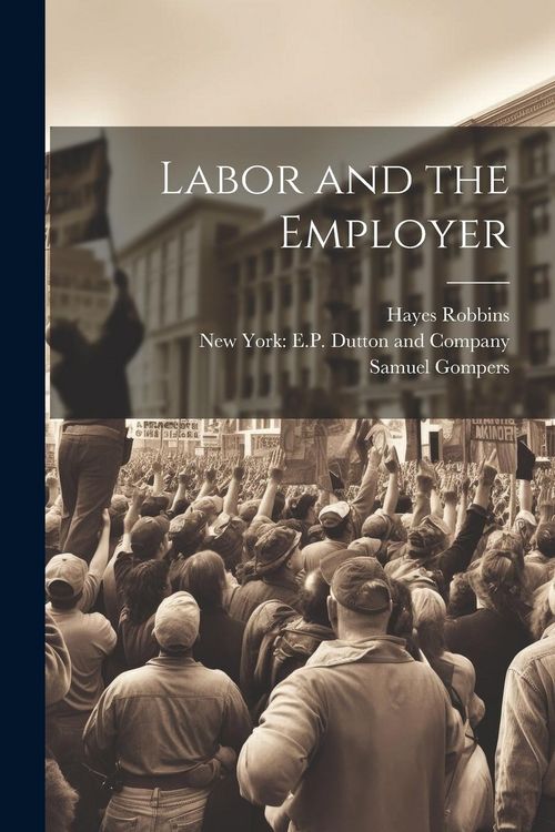 Produktbild: Labor and the Employer