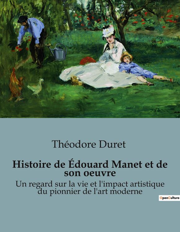 Produktbild: Histoire de &Eacute;douard Manet et de son oeuvre