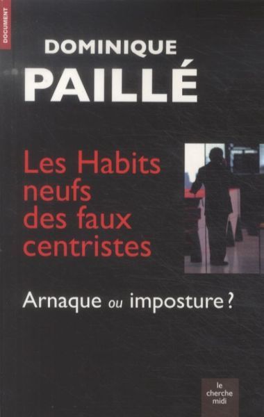 Produktbild: Les habits neufs des faux centristes