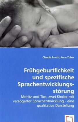 Produktbild: Erreth, C: Fr&uuml;hgeburtlichkeit und spezifische Sprachentwickl