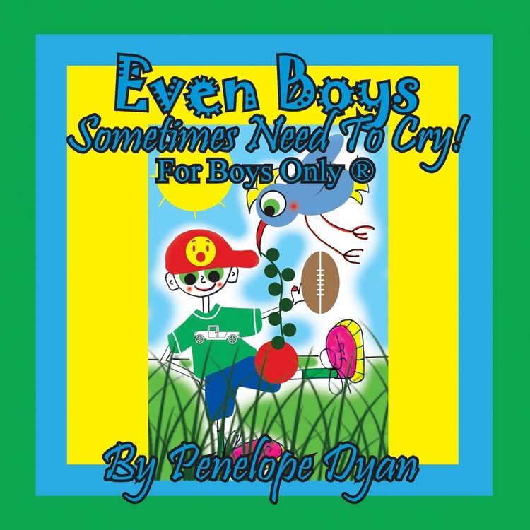 Produktbild: Even Boys Sometimes Need To Cry! For Boys Only &reg;