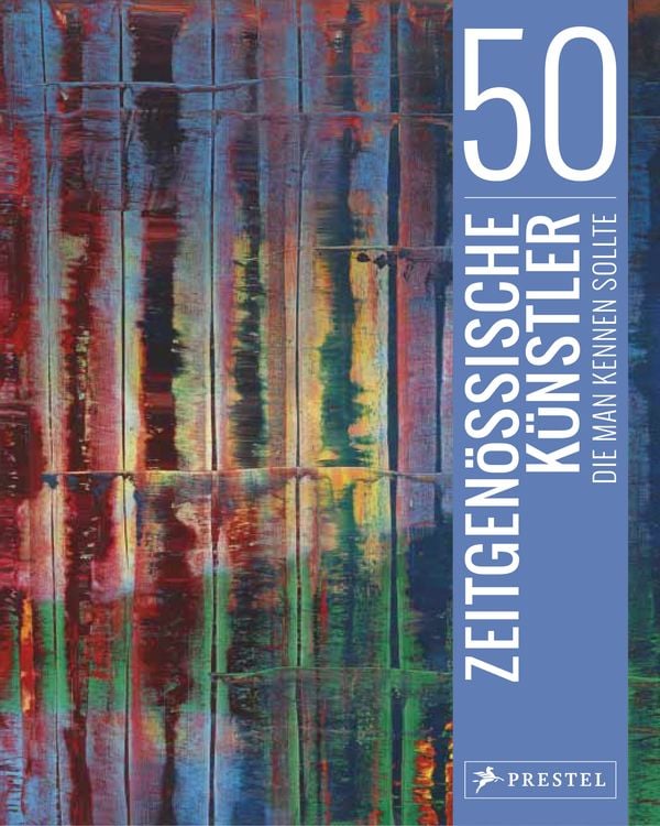 Produktbild: 50 zeitgenössische Künstler, die man kennen sollte