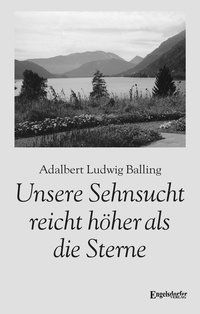 Produktbild: Unsere Sehnsucht reicht h&ouml;her als die Sterne