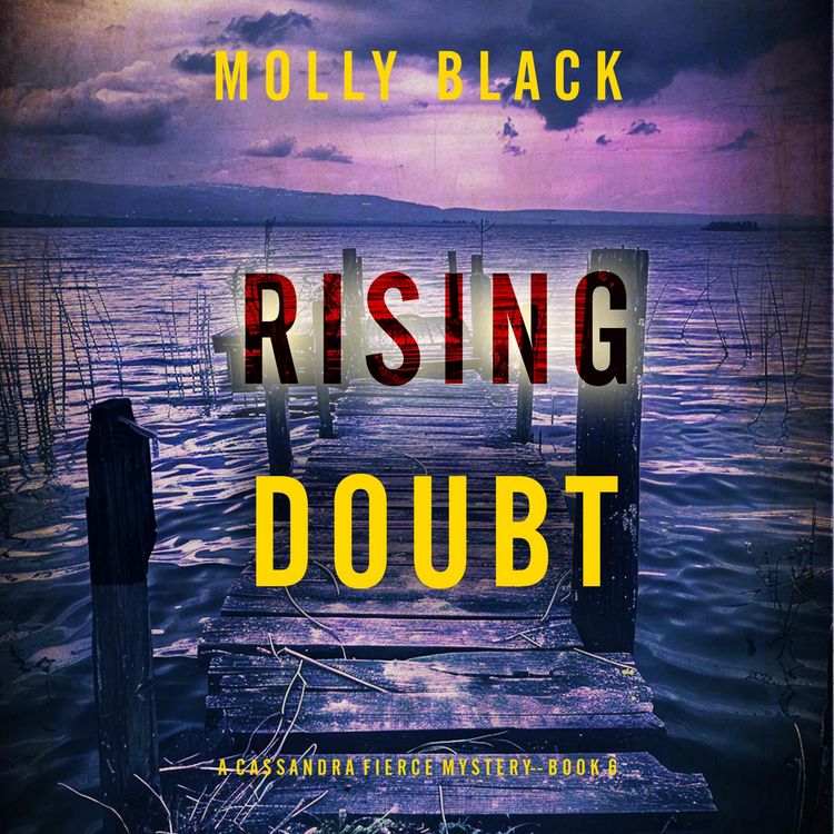 Produktbild: Rising Doubt (A Cassandra Fierce Suspense Thriller&mdash;Book Six)