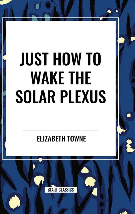 Produktbild: Just How to Wake the Solar Plexus
