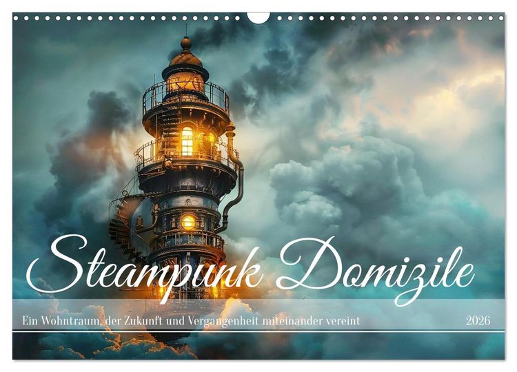 Produktbild: Steampunk Domizile (Wandkalender 2026 DIN A3 quer), CALVENDO Monatskalender