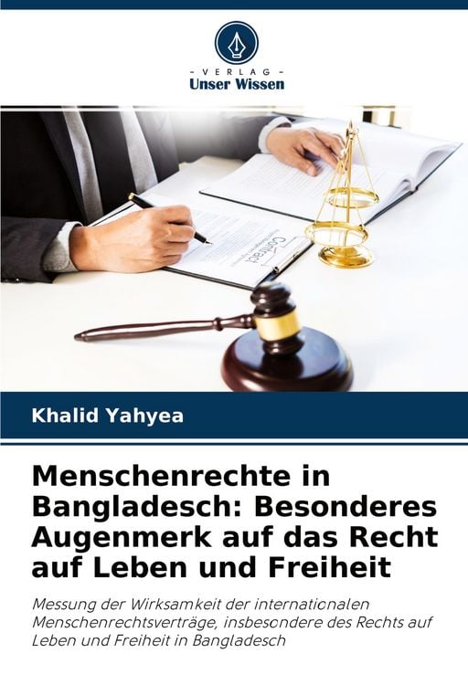 Produktbild: Menschenrechte in Bangladesch: Besonderes Augenmerk auf das Recht auf Leben und Freiheit