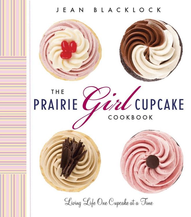 Produktbild: The Prairie Girl Cupcake Cookbook