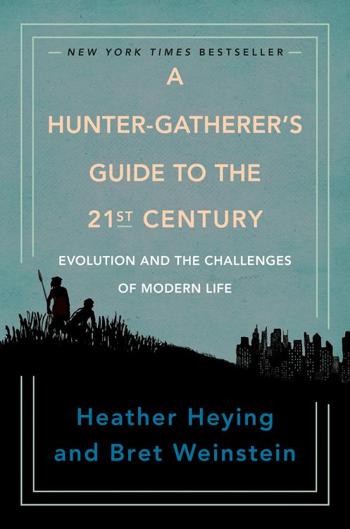 Produktbild: A Hunter-Gatherer's Guide to the 21st Century
