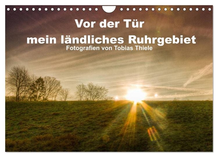Produktbild: Vor der T&uuml;r mein l&auml;ndliches Ruhrgebiet (Wandkalender 2026 DIN A4 quer), CALVENDO Monatskalender