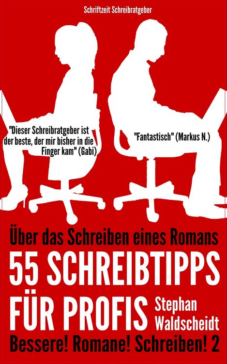 Produktbild: &Uuml;ber das Schreiben eines Romans: 55 Schreibtipps f&uuml;r Profis