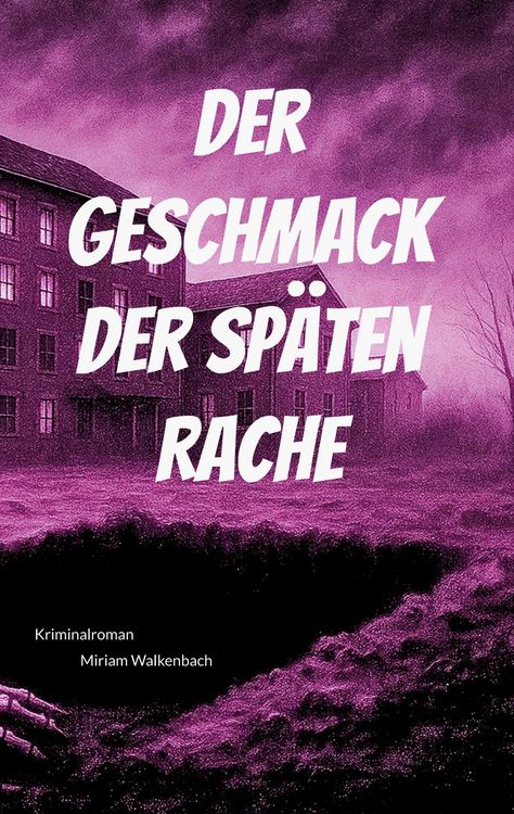 Produktbild: Der Geschmack der sp&auml;ten Rache