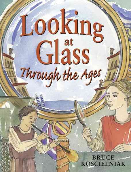 Produktbild: Looking at Glass Through the Ages
