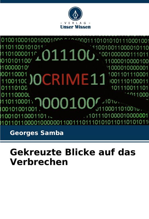 Produktbild: Gekreuzte Blicke auf das Verbrechen
