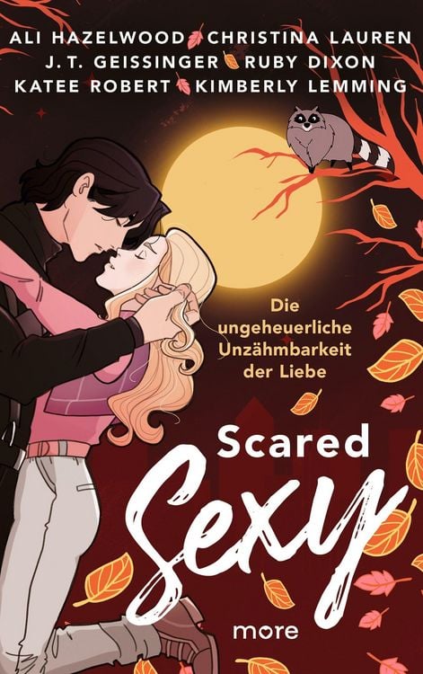 Produktbild: Scared Sexy - Die ungeheuerliche Unz&auml;hmbarkeit der Liebe