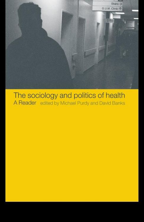Produktbild: The Sociology and Politics of Health