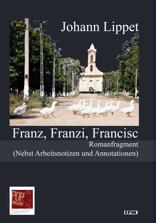 Bild vom Artikel Franz, Franzi, Francisc vom Autor Johann Lippet