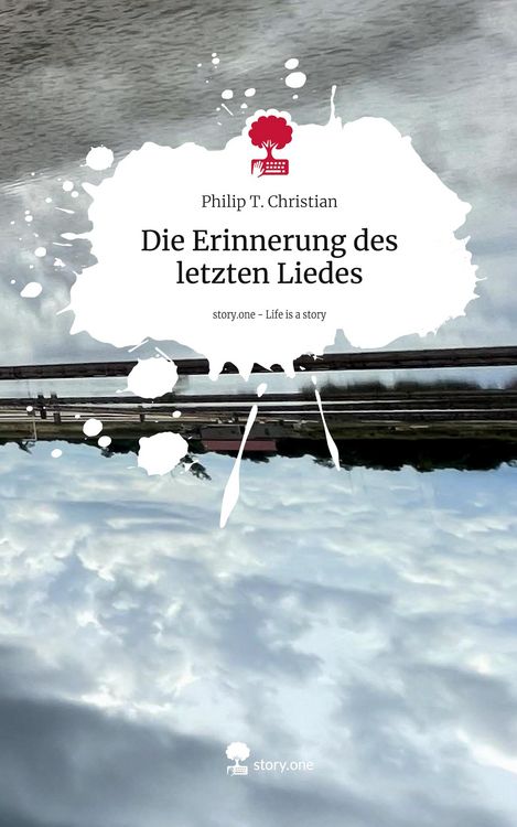 Produktbild: Die Erinnerung des letzten Liedes. Life is a Story - story.one
